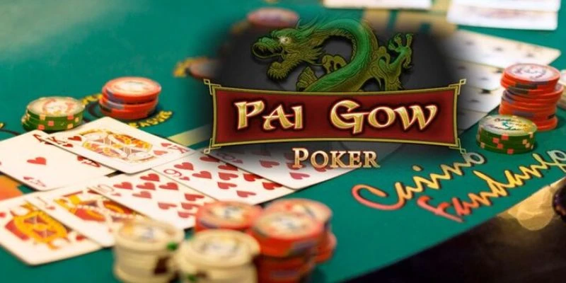 Cách Chơi Pai Gow Poker Hiệu Quả Để Trở Thành Người Chơi Giỏi