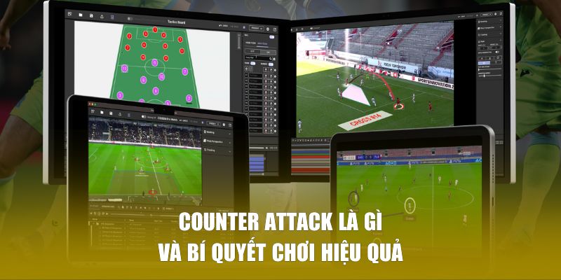 Bí quyết chơi Counter Attack hiệu quả