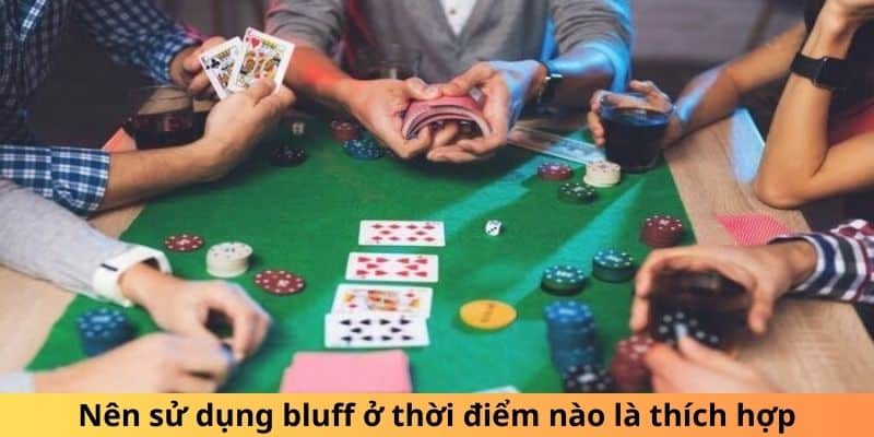 Bluff và chiến thuật sử dụng bluff hiệu quả 3 Bluff và chiến thuật sử dụng bluff hiệu quả